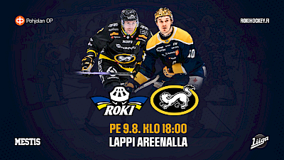 ROKI - KÄRPÄT HARJOITUSOTTELU PERJANTAINA LAPPI AREENALLA